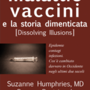 Malattie vaccini e la storia dimenticata