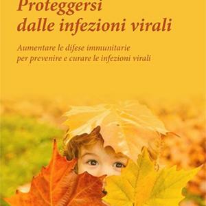 Proteggersi dalle infezioni virali