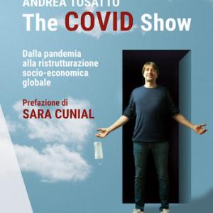 The Covid show di Andrea Tosatto